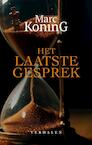 Het laatste gesprek (e-Book) - Marc Koning (ISBN 9789403708805)