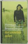Het zinneloze zeilen (e-Book) - Herman Brusselmans (ISBN 9789044619539)