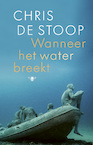 Wanneer het water breekt (e-Book) - Chris de Stoop (ISBN 9789403128702)