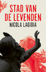 Stad van de levenden (e-Book) - Nicola Lagioia (ISBN 9789403155715)