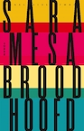 Broodhoofd (e-Book) - Sara Mesa (ISBN 9789028450295)