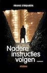 Nadere instructies volgen (e-Book) - Frans Strijards (ISBN 9789046810255)