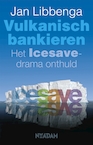 Vulkanisch bankieren (e-Book) - Jan Libbenga (ISBN 9789046809563)