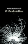 De weergekeerde bloem (e-Book) - Wessel te Gussinklo (ISBN 9789492313331)