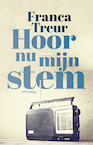 Hoor nu mijn stem (e-Book) - Franca Treur (ISBN 9789044629132)