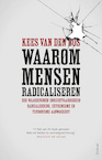 Waarom mensen radicaliseren (e-Book) - Kees van den Bos (ISBN 9789044638516)