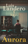 Aurora (e-Book) - Luis Landero (ISBN 9789028450653)
