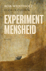 Experiment mensheid (e-Book) - Rob Wentholt, Floris Cohen (ISBN 9789044648805)