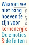 Waarom we niet bang hoeven te zijn voor kernenergie (e-Book) - Marco Visscher (ISBN 9789046828670)