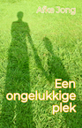 Een ongelukkige plek (e-Book) - Afke Jong (ISBN 9789083221120)