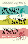 Optimaal blijven sporten (e-Book) - Louise Cornelis (ISBN 9789462499836)