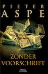 Zonder voorschrift (e-Book) - Pieter Aspe (ISBN 9789460414213)