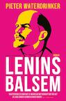Lenins balsem (e-Book) - Pieter Waterdrinker (ISBN 9789038804750)