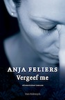 Vergeef me (e-book) (e-Book) - Anja Feliers (ISBN 9789463830881)
