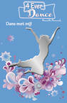 4EverDance - Dans met mij! (e-Book) - Henriëtte Hemmink (ISBN 9789083014777)