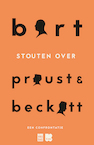 Bart Stouten over Proust en Beckett (e-Book) - Bart Stouten (ISBN 9789460019753)