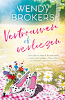 Vertrouwen of verliezen (e-Book) - Wendy Brokers (ISBN 9789402318319)