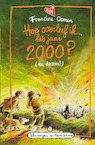 Hoe overleef ik het jaar 2000? (en daarna!) (e-Book) - Francine Oomen (ISBN 9789021489094)