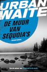 De muur van sequoia's (e-Book) - Urban Waite (ISBN 9789044970999)