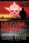Golf van geweld (e-Book) - Claude Berube (ISBN 9789045203102)
