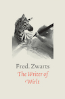 The Writer of Wirlt (e-Book) - Fred. Zwarts (ISBN 9789463987035)