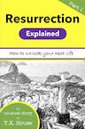 Resurrection Explained - Part 1 (e-Book) - T.X. House (ISBN 9789464180404)