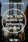 New York buiten de gebaande paden (e-Book) - Lucas Ligtenberg (ISBN 9789462250420)