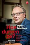 Hoe durven ze ? (e-Book) - Peter Mertens (ISBN 9789462670167)