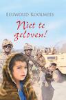 Niet te geloven ! (e-Book) - Eeuwoud Koolmees (ISBN 9789462784420)