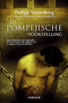 De Pompejische voorspelling (e-Book) - Philipp Vandenberg (ISBN 9789045216584)