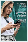 Gezond online (e-Book) - A.S. Middelkoop, L. van der Tang, J.W.J. Treur (ISBN 9789087185206)