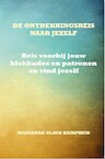 De ontdekkingsreis naar jezelf (e-Book) - Marianne Olink Kamphuis (ISBN 9789492632272)