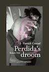 Perdida's droom (e-Book) - Patrick Conrad (ISBN 9789460420795)