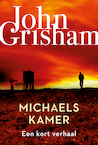 Michaels kamer (e-Book) - John Grisham (ISBN 9789044978070)