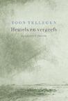 Hemels en vergeefs (e-Book) - Toon Tellegen (ISBN 9789021449289)