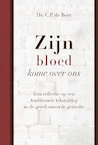 Zijn bloed kome over ons (e-Book) - Ds. C.P de Boer (ISBN 9789087185077)